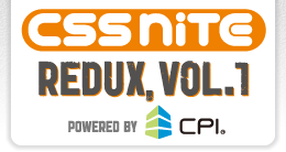 CSS Nite redux, Vol.1