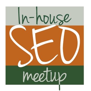 In-house SEO Meetup