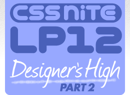 CSS Nite LP, Disk 12「Designer's High」Part 2